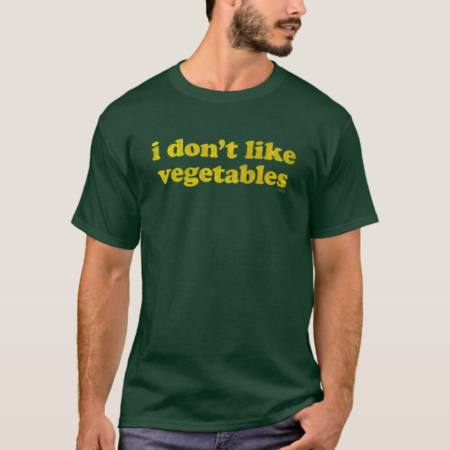 T-shirt Je n'aime pas la chemise de légumes (foncée) (Devant)
