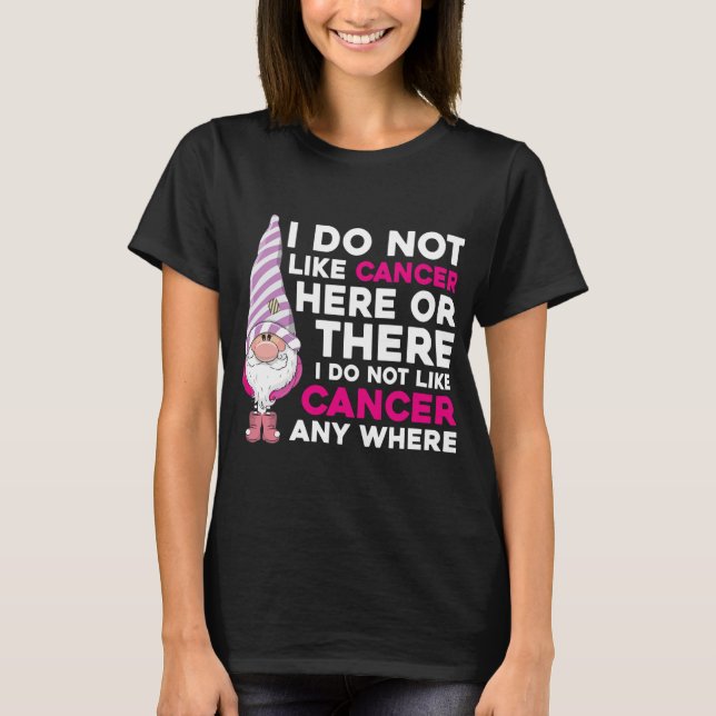 T-shirt Je N'Aime Pas Le Cancer Ici Ou Là (Devant)