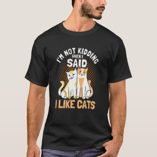 T-shirt Je N'Aime Pas Que J'Aime Chats Propriétaires De Ch