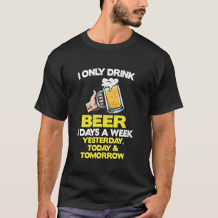 T-shirt Je Ne Bois Que De La Bière Adulte 3 Jours Par Sema