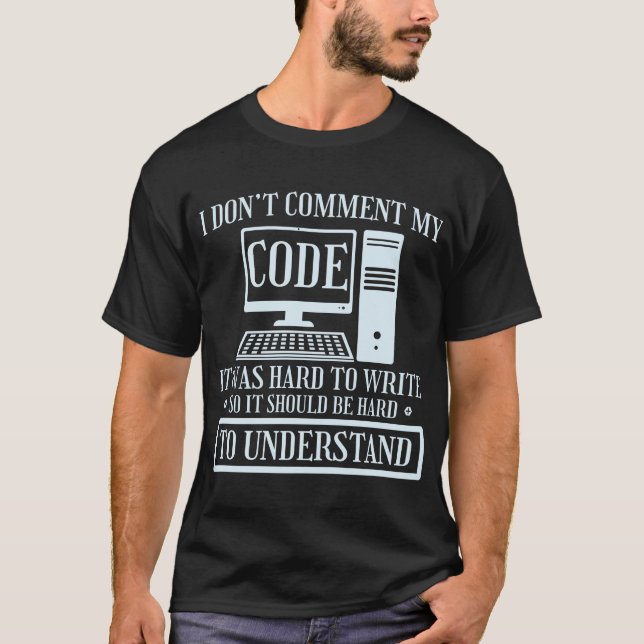 T-shirt Je ne commente pas le codage du programmeur de cod (Devant)