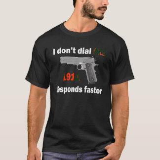 T-shirt Je ne composerai pas le 911 1911 Réponds plus vite