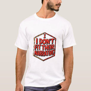 T-shirt Je ne corresponds pas à leur récit