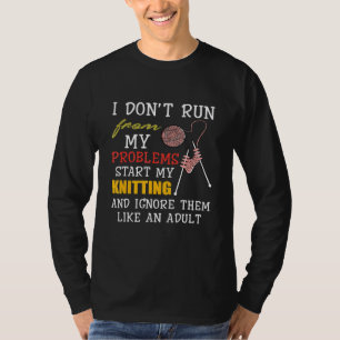 T-shirt Je Ne Cours Pas De Mes Problèmes Je Me Suis Assis