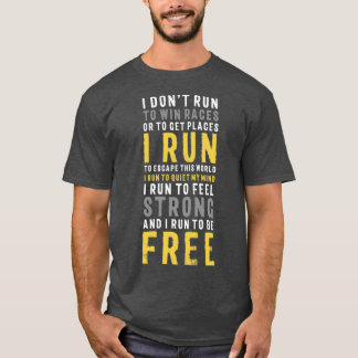 T-shirt Je Ne Cours Pas Pour Gagner La Course Ou Pour Obte