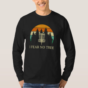 T-shirt Je ne crains pas Arbre Disque Golf Humour Golfer P