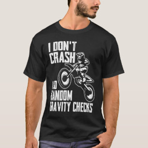 T-shirt Je ne crash faire Random Gravity Checks Motocross