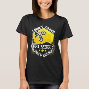 T-shirt Je ne crash Je fais Random Gravity Checks Vélo