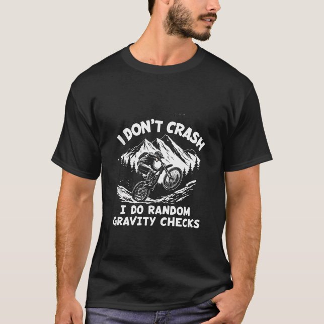 T-shirt Je ne crasse pas Je fais des contrôles de gravité  (Devant)