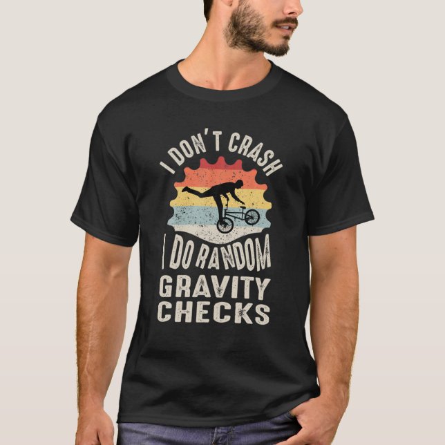 T-shirt Je ne crasse pas Je fais Random Gravity Checks Mou (Devant)