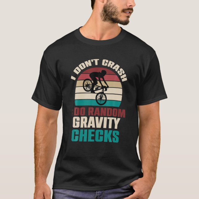 T-shirt Je ne crasse pas Je fais Random Gravity Checks Mou (Devant)