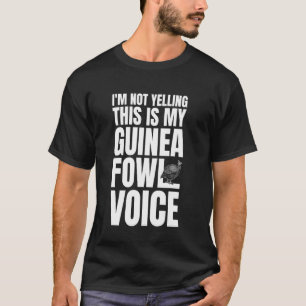 T-shirt Je Ne Crie Pas C'est Mon Oiseau De Guinée Poule
