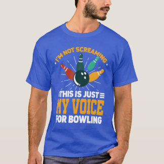 T-shirt Je ne crie pas Coaching Sports Entraîneur Bowling