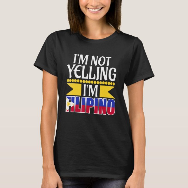 T-shirt Je Ne Crie Pas La Culture Philippine Philippines (Devant)