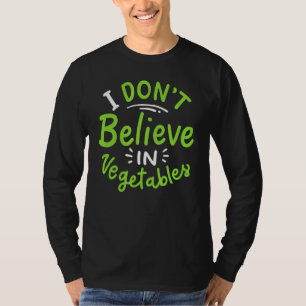 T-shirt Je Ne Crois Pas Aux Légumes Carnivore