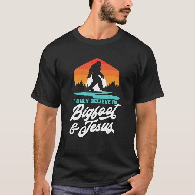 T-shirt Je ne crois qu'en Bigfoot Jesus Funny Sasquatch Re (Devant)