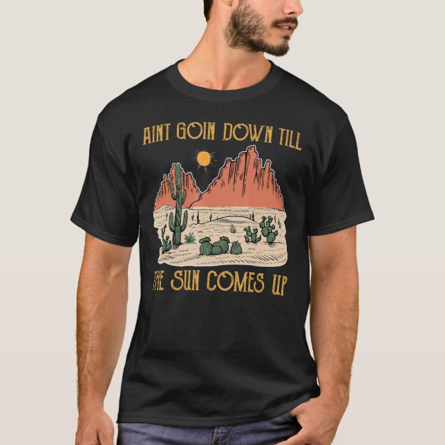 T-shirt Je ne descends pas jusqu'à ce que le soleil monte  (Devant)