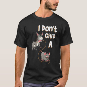 T-shirt Je ne donne pas un rat Whisperer Rodent Mouse Bree