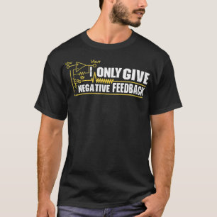 T-shirt Je Ne Donne Que Des Commentaires Négatifs Ingéni