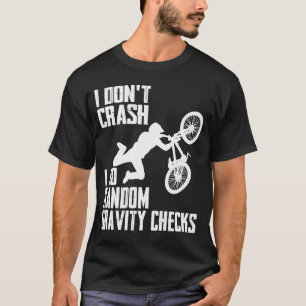 T-shirt Je ne fais pas de crash, je fais des vérifications