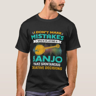 T-shirt Je Ne Fais Pas De Mauvaises Erreurs Quand Je Joue 
