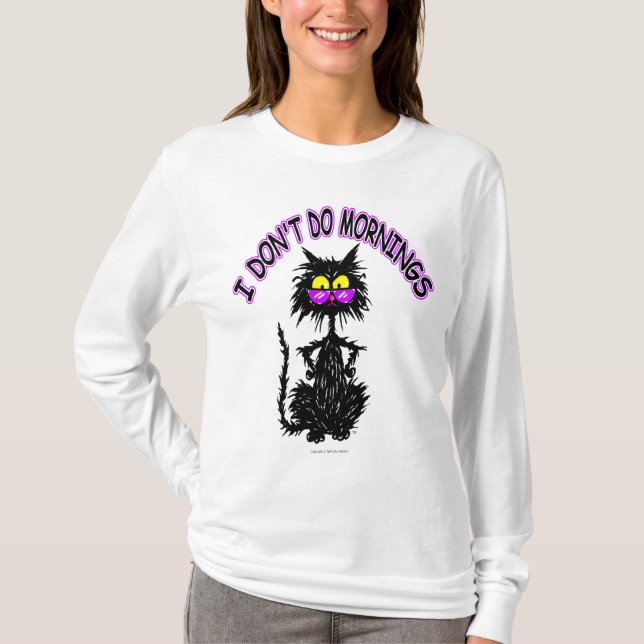 T-shirt "Je ne fais pas des matins " (Devant)