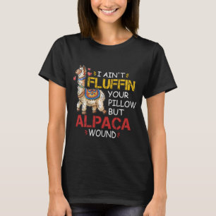 T-shirt Je ne fais que brosser votre oreiller mais la plai