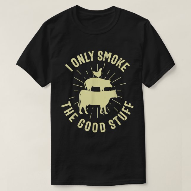 T-shirt Je Ne Fumerai Que Les Bons BBQ Barbecue Grillades (Design devant)