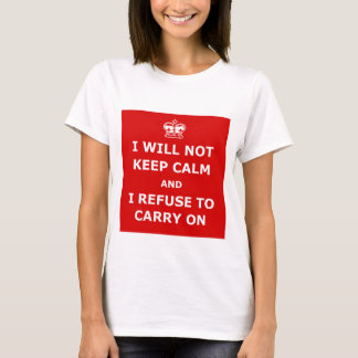 T-shirt Je ne garderai pas le calme