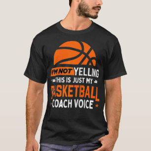 T-shirt Je ne hurle pas entraîneur de basket Voix amusant