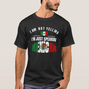T-shirt Je ne hurle pas Je ne parle qu'Orgullo Mexicain