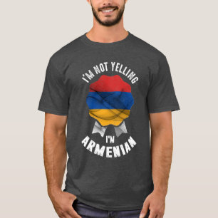 T-shirt Je ne hurle pas je suis arménien