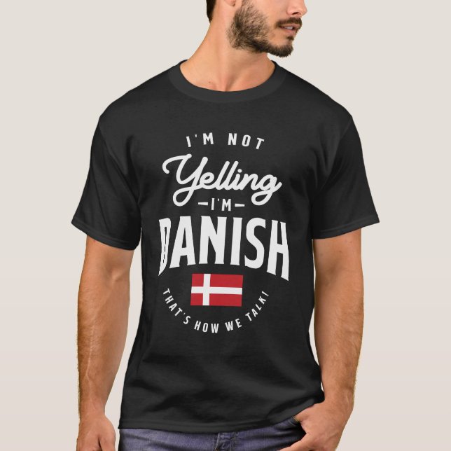 T-shirt Je ne hurle pas Je suis Danois Drôle Danois Pride (Devant)