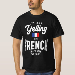 T-shirt Je ne hurle pas Je suis French Funny French Pride