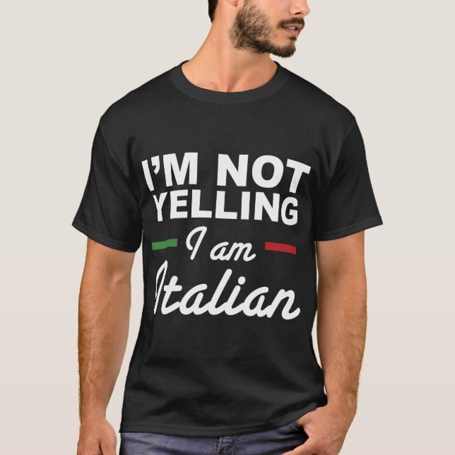 T-shirt Je ne hurle pas Je suis Italien - Italien (Devant)