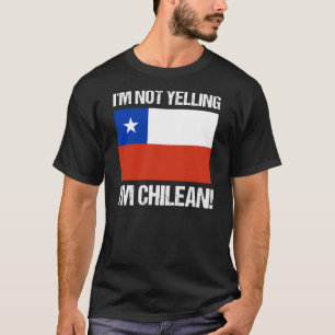 T-shirt Je ne hurle pas Je suis le Pays chilien Drapeau Ch