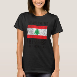 T-shirt Je ne hurle pas Je suis Libanais Liban Drapeau Lib