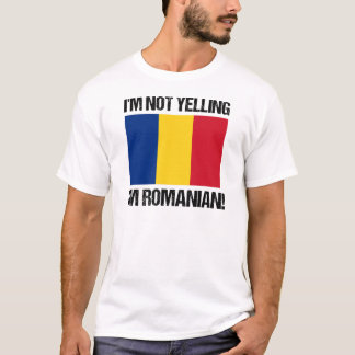 T-shirt Je ne hurle pas Je suis roumain Pays Drapeau Rouma