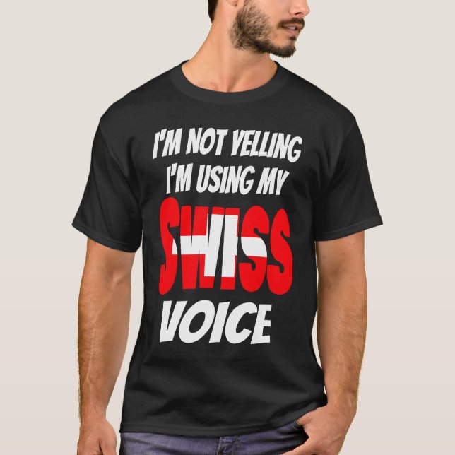 T-shirt Je ne hurle pas J'utilise mon suisse vocal (Devant)
