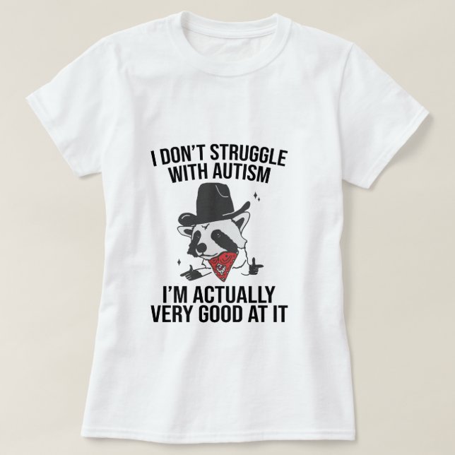 T-shirt Je ne lutte pas avec l'autisme Chemise drôle Autis (Design devant)