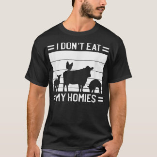 T-shirt Je ne mange pas Homies - Citation végétarienne de 
