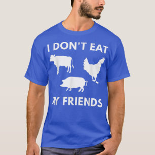 T-shirt Je ne mange pas mes amis Végétariens et Végétarien