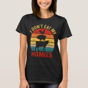 T-shirt Je ne mange pas mes Homies Funny Vegan Vegetarian_