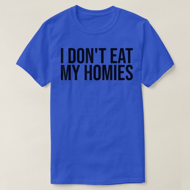 T-shirt Je ne mange pas mes maisons (Design devant)