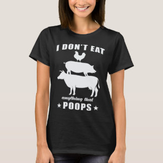 T-shirt Je ne mange rien qui fait caca Dire Cool Vega
