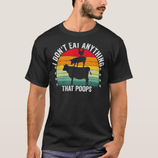 T-shirt Je ne mange rien qui fait caca drôle végan végétar