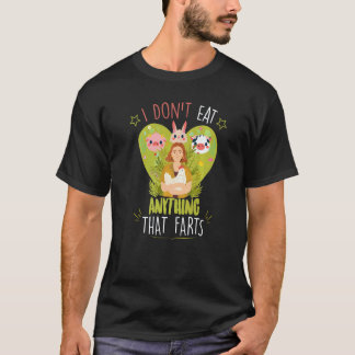 T-shirt Je ne mange rien qui péte drôle végane végétarien