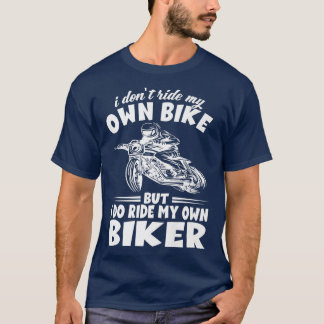 T-shirt Je ne marche pas mon propre vélo - Moto Dirtbike V