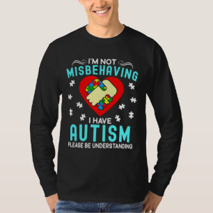 T-shirt Je Ne Me Comporte Pas Mal J'Ai Sensibilisation sur