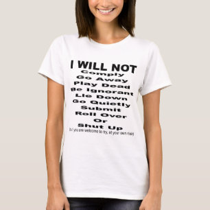 T-shirt Je ne me conformerai pas mais vous êtes bienvenus